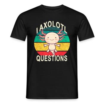 Axolotl. I Axolotl Questions. Drôle d’Axolotl - T-shirt homme - noir - Devant - AI Model Male 178 light (178cm)