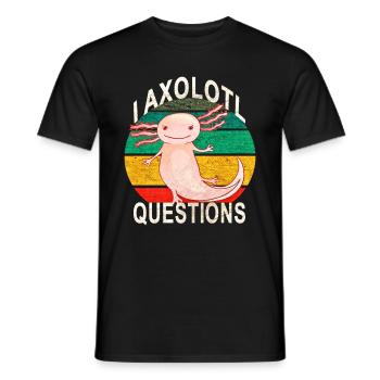 Axolotl. I Axolotl Questions. Drôle d’Axolotl - T-shirt homme - noir - Devant - AI Model Male 178 light (178cm)