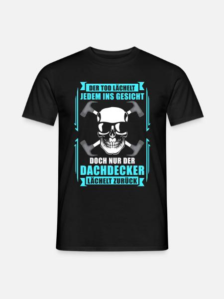 Dachdecker Geschenk | Dachdeckermeister lustiges - Männer T-Shirt - Schwarz