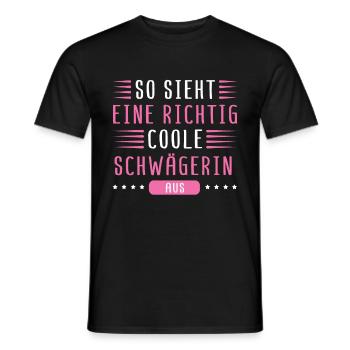 Schwägerin Geburtstag Geschenke Lustiges Geschenk - Männer T-Shirt - Schwarz - Vorne - AI Model Male 178 light (178cm)