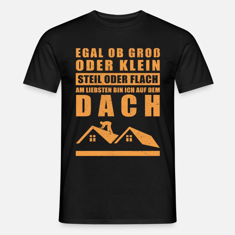 Dachdecker Spruch | Dachdeckermeister Geschenk - Männer T-Shirt - Schwarz