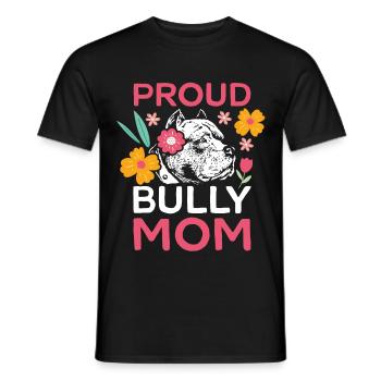 Bully Mom American Bully Hundebesitzerin Geschenk - Männer T-Shirt - Schwarz - Vorne - AI Model Male 178 light (178cm)
