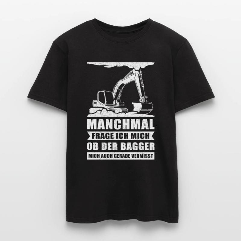 Baggerfahrer Bagger Baggerführer Baggern Geschenk Männer T-Shirt