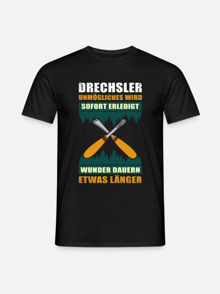 Drechsler Drechseln Drechslermeister Geschenk - Männer T-Shirt - Schwarz
