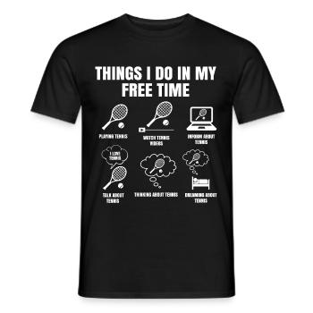 Things I Do In My Free Time Tennis - Men's T-Shirt - black - Front - AI Model Male 178 light (178cm)