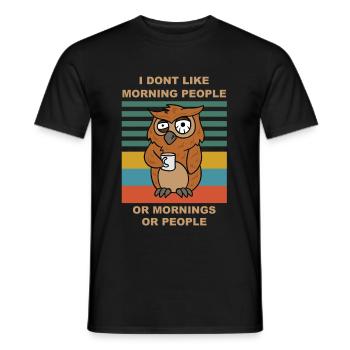 Owl - I Dont Like Morning People coffee owl - Männer T-Shirt - Schwarz - Vorne - AI Model Male 178 light (178cm)