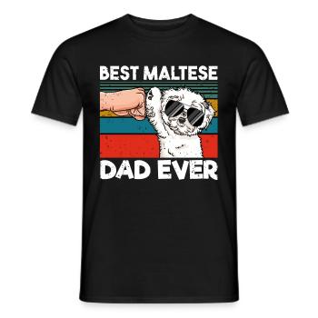 Best Maltese Dad Ever Ghetto Fist Dog Lover Gift - Männer T-Shirt - Schwarz - Vorne - AI Model Male 178 light (178cm)