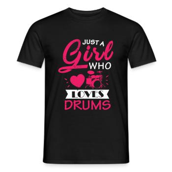 Drummer Girl Just A Girl Who Loves Drums Geschenk - Männer T-Shirt - Schwarz - Vorne - AI Model Male 178 light (178cm)