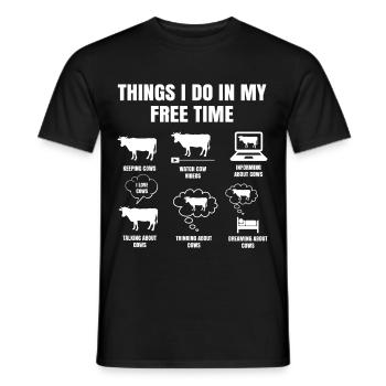 Dinge In Meiner Freizeit Mache Kuh Kühe Milchbauer - Männer T-Shirt - Schwarz - Vorne - AI Model Male 178 light (178cm)