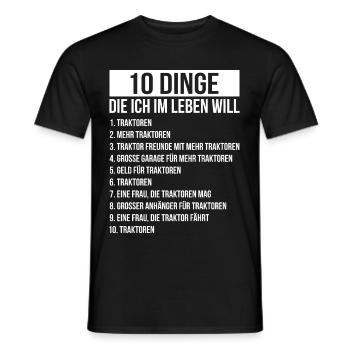 Dinge die ich im Leben Will Traktor Mehr Traktoren - Männer T-Shirt - Schwarz - Vorne - AI Model Male 178 light (178cm)