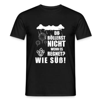 You don't fire when it rains - how sweet pyro - Men's T-Shirt - black - Front - AI Model Male 178 light (178cm)