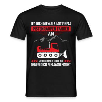 Leg dich niemals mit einem Pistenraupen Fahrer an - Männer T-Shirt - Schwarz - Vorne - AI Model Male 178 light (178cm)