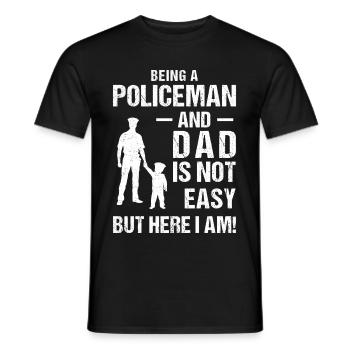 Being Policeman And Dad Is Not Easy But Here I Am - T-shirt homme - noir - Devant - AI Model Male 178 light (178cm)