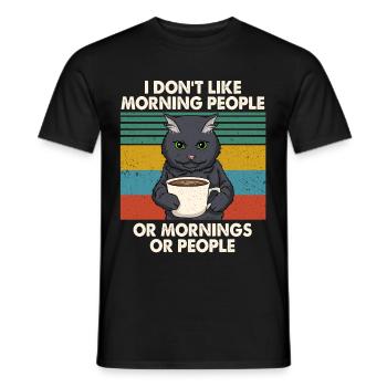 I Hate Morning People Mornings And People Cat - Men's T-Shirt - black - Front - AI Model Male 178 light (178cm)