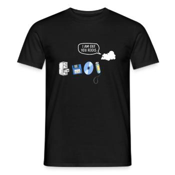 I Am Out You Fools Funny Data Storage Evolution - Männer T-Shirt - Schwarz - Vorne - AI Model Male 178 light (178cm)