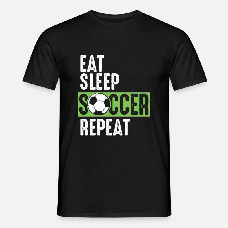 Eat Sleep Soccer Repeat - Männer T-Shirt - Schwarz