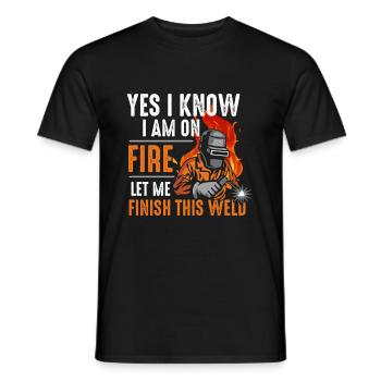 Yes I know I Am On Fire Let Me Finish This Weld - T-shirt homme - noir - Devant - AI Model Male 178 light (178cm)