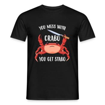You Mess With Crabo You Get Stabo Crab Pun Meme - Männer T-Shirt - Schwarz - Vorne - AI Model Male 178 light (178cm)