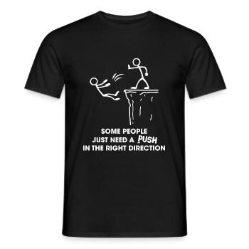 Some People Need A Push In The Right Direction - Men's T-Shirt - black - Front - AI Model Male 178 light (178cm)