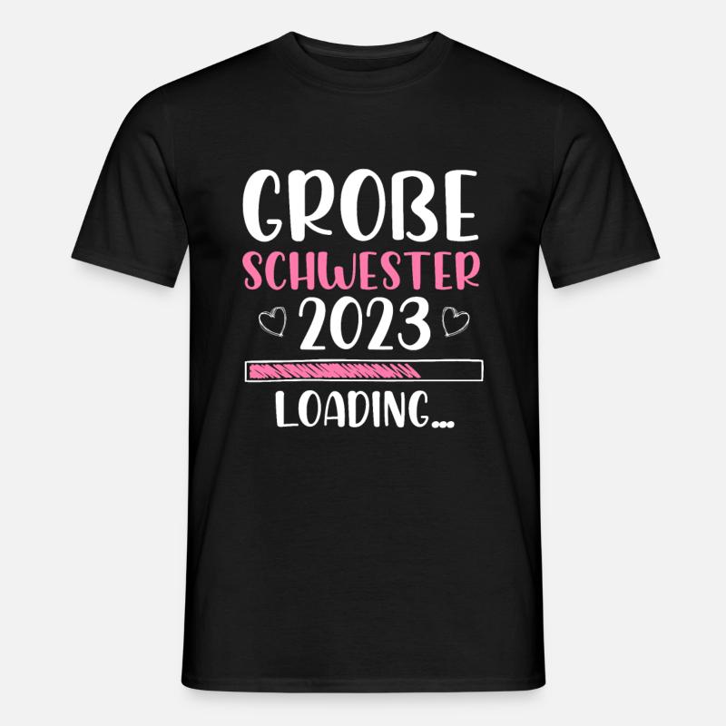 Große Schwester 2023 Loading - Männer T-Shirt - Schwarz
