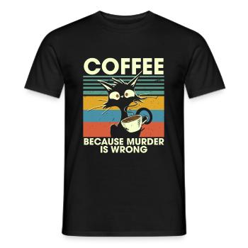 Coffee Because Murder Is Wrong Black Cat - Männer T-Shirt - Schwarz - Vorne - AI Model Male 178 light (178cm)