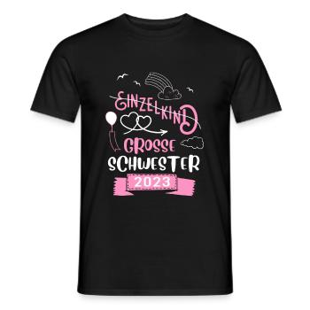 Einzelkind Große Schwester 2023 - Männer T-Shirt - Schwarz - Vorne - AI Model Male 178 light (178cm)
