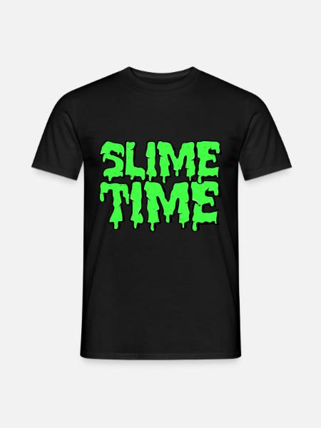 Slime Time | Mucus Glibber Wortwitz gift - Men's T-Shirt - black