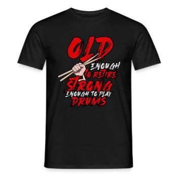 Schlagzeug Rentner Drumsticks Band Trommel Musik - Männer T-Shirt - Schwarz - Vorne - AI Model Male 178 light (178cm)