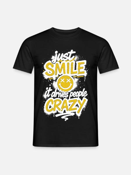 Just Smile – Crazy Graffiti Saying - Men's T-Shirt - black