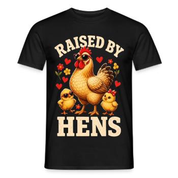 RAISED BY HENS - Männer T-Shirt - Schwarz - Vorne - AI Model Male 178 light (178cm)