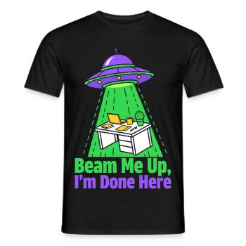 Beam Me Up I’m Done Here - Männer T-Shirt - Schwarz - Vorne - AI Model Male 178 light (178cm)