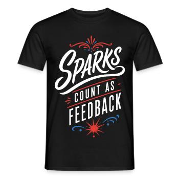 Schweißerhumor – Sparks Count as Feedback - Männer T-Shirt - Schwarz - Vorne - AI Model Male 178 light (178cm)