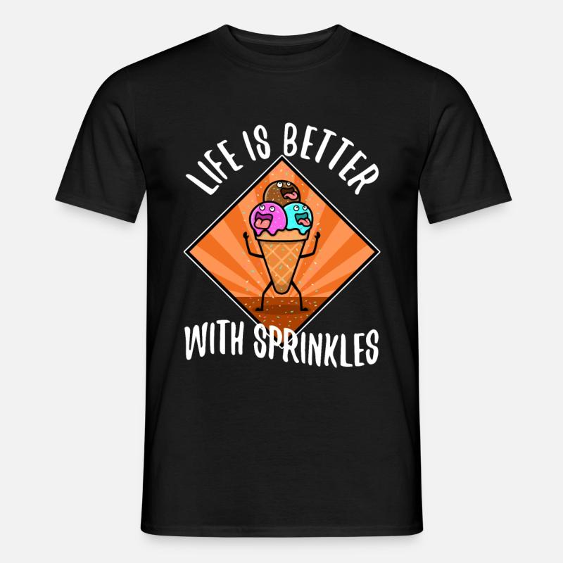 Life Is Better With Sprinkles - Männer T-Shirt - Schwarz