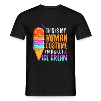 This is my human costume i'm really a ice cream - Männer T-Shirt - Schwarz - Vorne - AI Model Male 178 light (178cm)