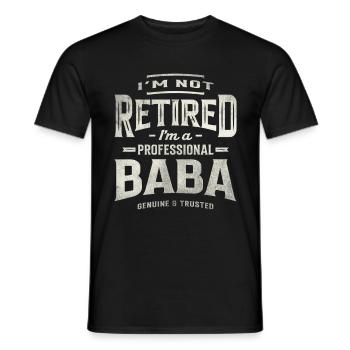 I'm Not Retired I'm a Professional Baba Grandpa - Men's T-Shirt - black - Front - AI Model Male 178 light (178cm)