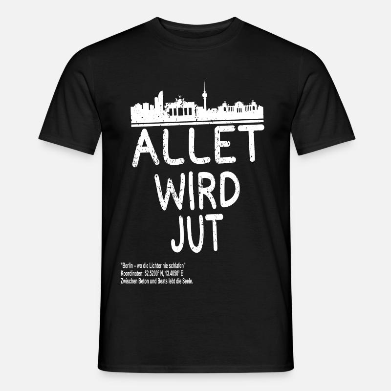 Allet wird jut – Berlin Skyline - Männer T-Shirt - Schwarz