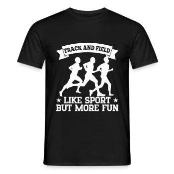 Track Athletics Track & Field Like Sport More Fun - Men's T-Shirt - black - Front - AI Model Male 178 light (178cm)