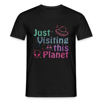 Just Visiting This Planet | Alien Ufo Gift Idea - Men's T-Shirt - black - Front - AI Model Male 178 light (178cm)