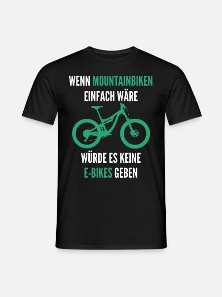 Mountainbike eBike Spruch MTB Pedelec - Männer T-Shirt - Schwarz