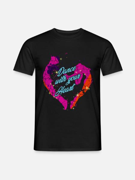 Dance With Your Heart | Tanzpaar Tanzen Geschenk - Männer T-Shirt - Schwarz