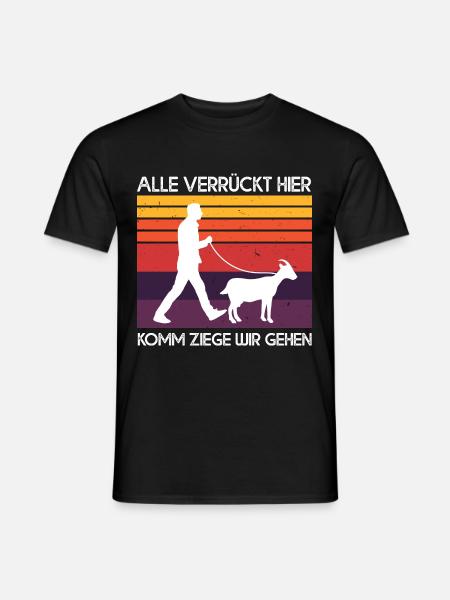 Alle Verrückt Hier Komm Ziege Wir Gehen Bauer - Männer T-Shirt - Schwarz