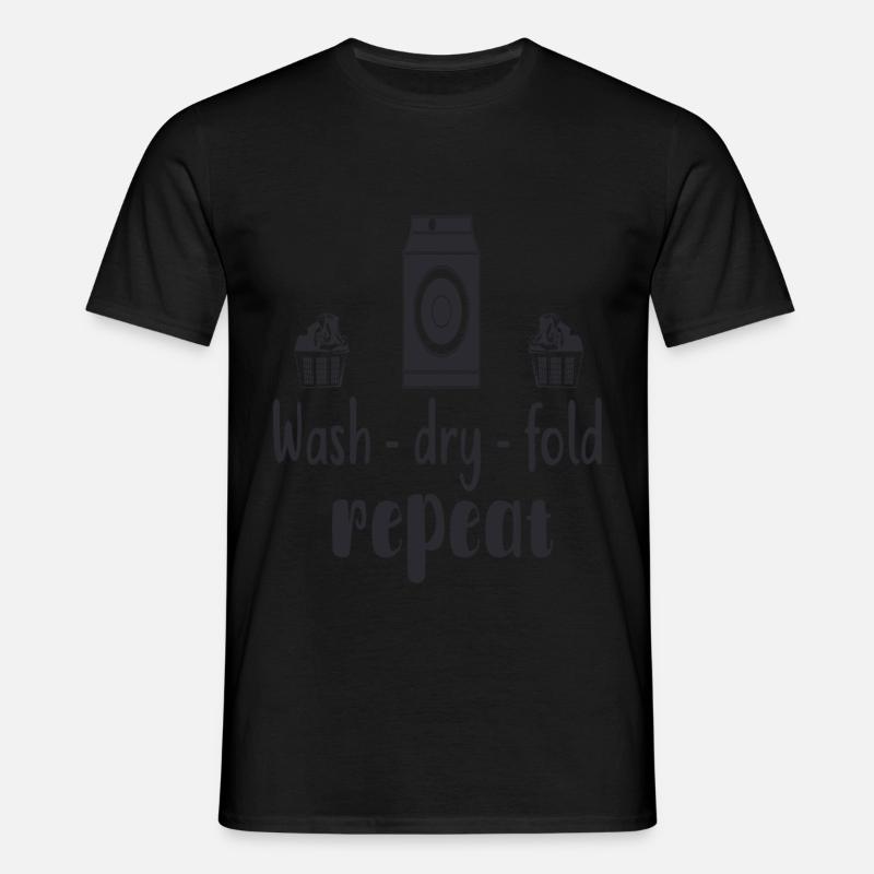 WASH,DRY,FOLD,REPEAT - Männer T-Shirt - Schwarz