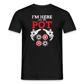 Poker Spruch I'm here for the Pot Pokerspieler - Männer T-Shirt - Schwarz - Vorne - AI Model Male 178 light (178cm)