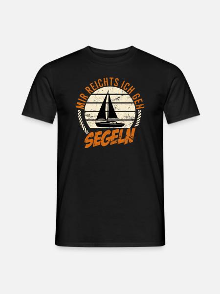 Segelboot Spruch mir reichts gehe segeln Yacht - Männer T-Shirt - Schwarz
