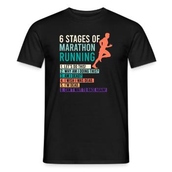 6 Stages of Marathon Running Saying Runner Funny - Men's T-Shirt - black - Front - AI Model Male 178 light (178cm)