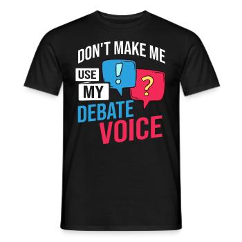 Debate Political Discussion Debate Argument - Men's T-Shirt - black - Front - AI Model Male 178 light (178cm)