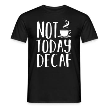 Decaffeinated Coffee Caffeine Decaffeinated - Men's T-Shirt - black - Front - AI Model Male 178 light (178cm)