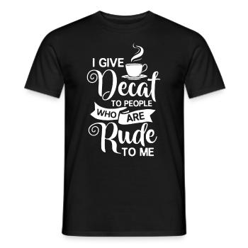 Decaffeinated Coffee Caffeine Caffeine Free - Men's T-Shirt - black - Front - AI Model Male 178 light (178cm)