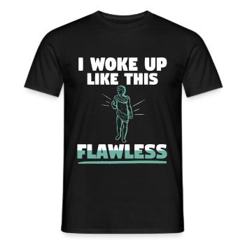 Flawless Woke Up Like This Art History - Men's T-Shirt - black - Front - AI Model Male 178 light (178cm)