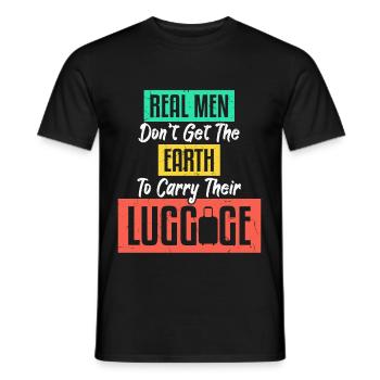 Men Dont Get The Earth To Carry - Men's T-Shirt - black - Front - AI Model Male 178 light (178cm)